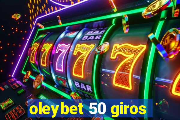 oleybet 50 giros